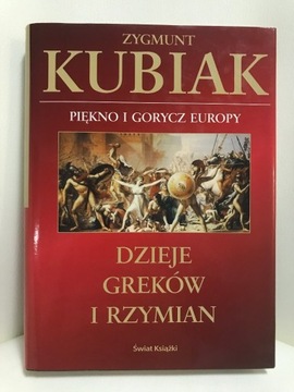 Dzieje Greków i Rzymian - Zygmunt Kubiak