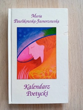 Kalendarz poetycki - Pawlikowska-Jasnorzewska