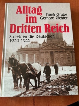 Alltag im Dritten Reich 1933-1945 Grube Richter