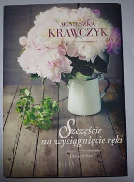 Szczęście na wyciągnięcie ręki Agnieszka krawczyk