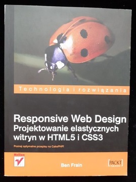 Responsive Web Design. Projektowanie elastycznych 