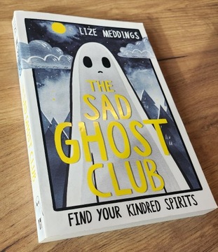 The Sad Ghost Club - Volume 1 - Lize Meddings