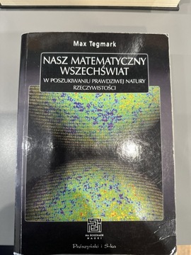 Nasz matematyczny wszechświat Max Tegmark