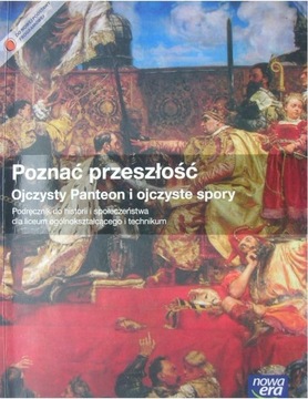 Poznać przeszłość Ojczysty Panteon i ojczyste spor