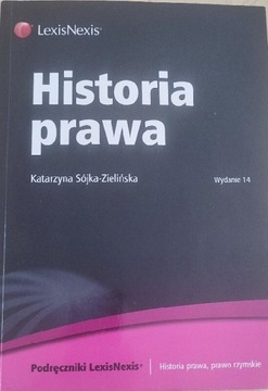 Historia prawa, Katarzyna Sojka - Zielinska, 2011