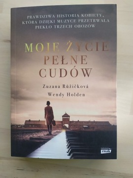 Moje życie pełne cudów