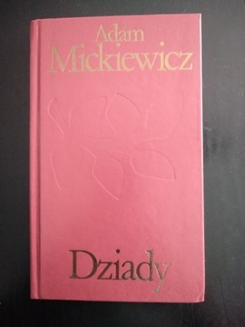 Dziady- Adam Mickiewicz 