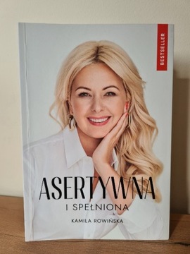 Asertywna i Spełniona – Kamila Rowińska