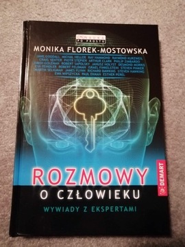 "Rozmowy o człowieku" Monika Florek-Mostowska