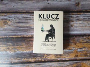 Klucz nieśmiertelności. Sekretna historia...