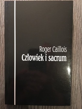 R.Caillois Człowiek i sacrum