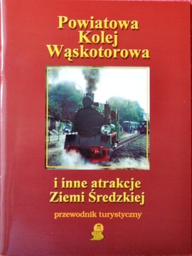 POWIATOWA KOLEJ WĄSKOTOROWA ZIEMI ŚREDZKIEJ