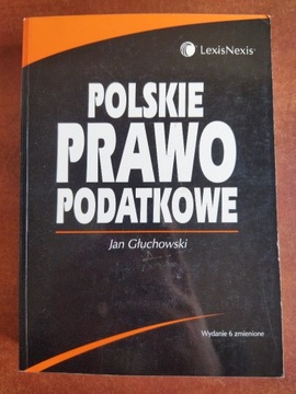Polskie prawo podatkowe Jan Głuchowski 