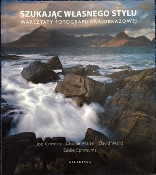 Szukając własnego stylu. Warsztaty fotografii 