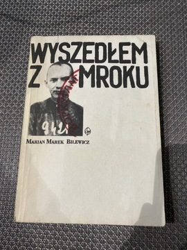 Książka „Wyszedłem z mroku” Bilewicz