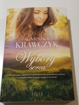 ,,Wybory Serca " Agnieszka Krawczyk 
