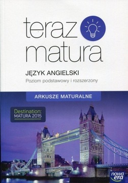 Teraz matura Język angielski Arkusze maturalne 