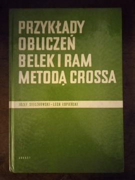 Przykłady obliczeń belek i ram metoda Crossa