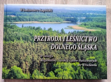 Przyroda i leśnictwo Dolnego Śląska  Łapiński