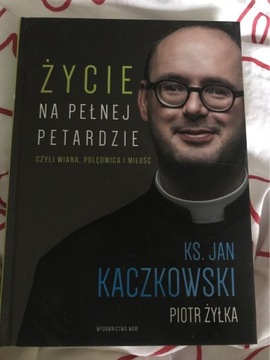 Książka Życie na pełnej petardzie - Jan Kaczkowski