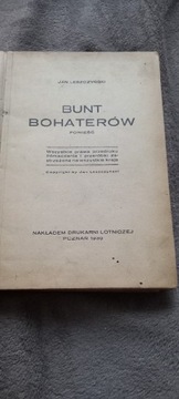 Bunt bohaterów J. Leszczyński 1930 antyk starodruk