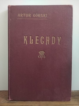 Artur Górski - Klechdy opr. Flisiński wyd. I 1925