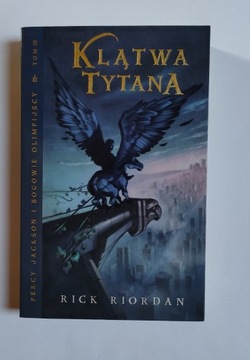 Percy Jackson tom 3 Klątwa tytana