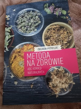 Metoda na zdrowie Zbigniew Przybylak 