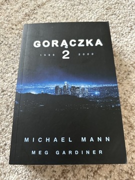 Michael Mann. Gorączka 2