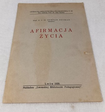 AFIRMACJA ŻYCIA. Stefan Szuman