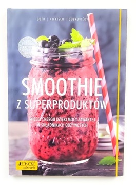 Smoothie z superproduktów