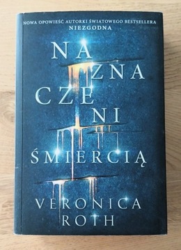 Veronica Roth - Naznaczeni śmiercią