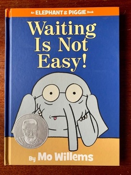 Waiting Is Not Easy! Mo Willems