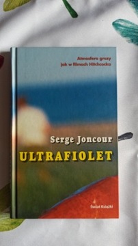 Ultrafiolet - Serge Joncour