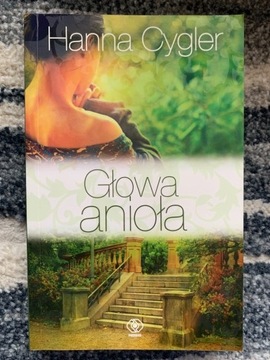 Hanna Cygler „Głowa anioła”