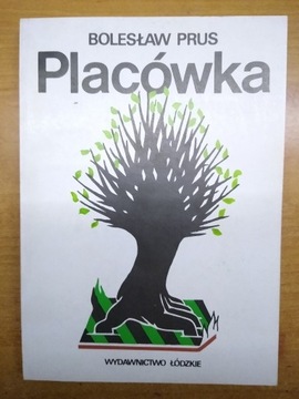 PLACÓWKA- BOLESŁAWA PRUS