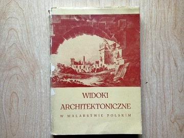 Widoki architektoniczne w malarstwie polskim 1964