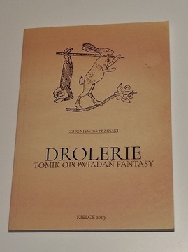 Drolerie: Tomik opowiadań fantasy