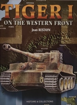 Tiger I one the western front - Jean Restayn