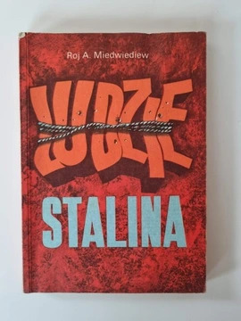 Ludzie Stalina Roj A. Miedwiediew 