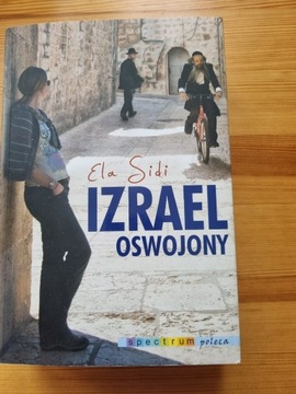 Izrael oswojony - Ela Sidi