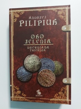 A. Pilipiuk - "Oko jelenia. Drewniana Twierdza"