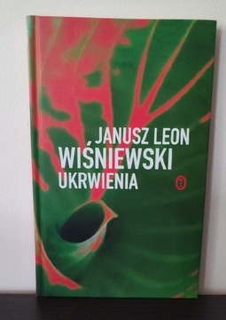 Ukrwienia. Janusz Leon Wiśniewski 