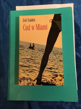 Valdes Zoe, Cud w Miami