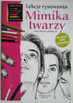 Lekcje rysowania. Mimika twarzy - Lamérand