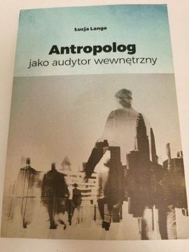 Antropolog jako audytor wewnętrzny