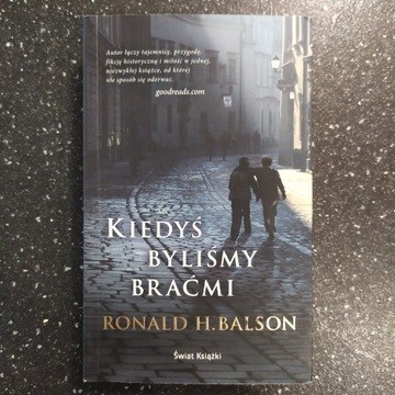 Kiedyś byliśmy braćmi, Ronald H. Balson