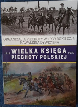 Wielka Księga Piechoty Polskiej - Tom 61