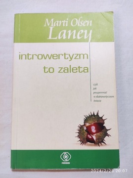 Introwertyzm to zaleta Marti Olsen Laney