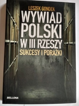 Wywiad Polski w III Rzeszy  Gondek
